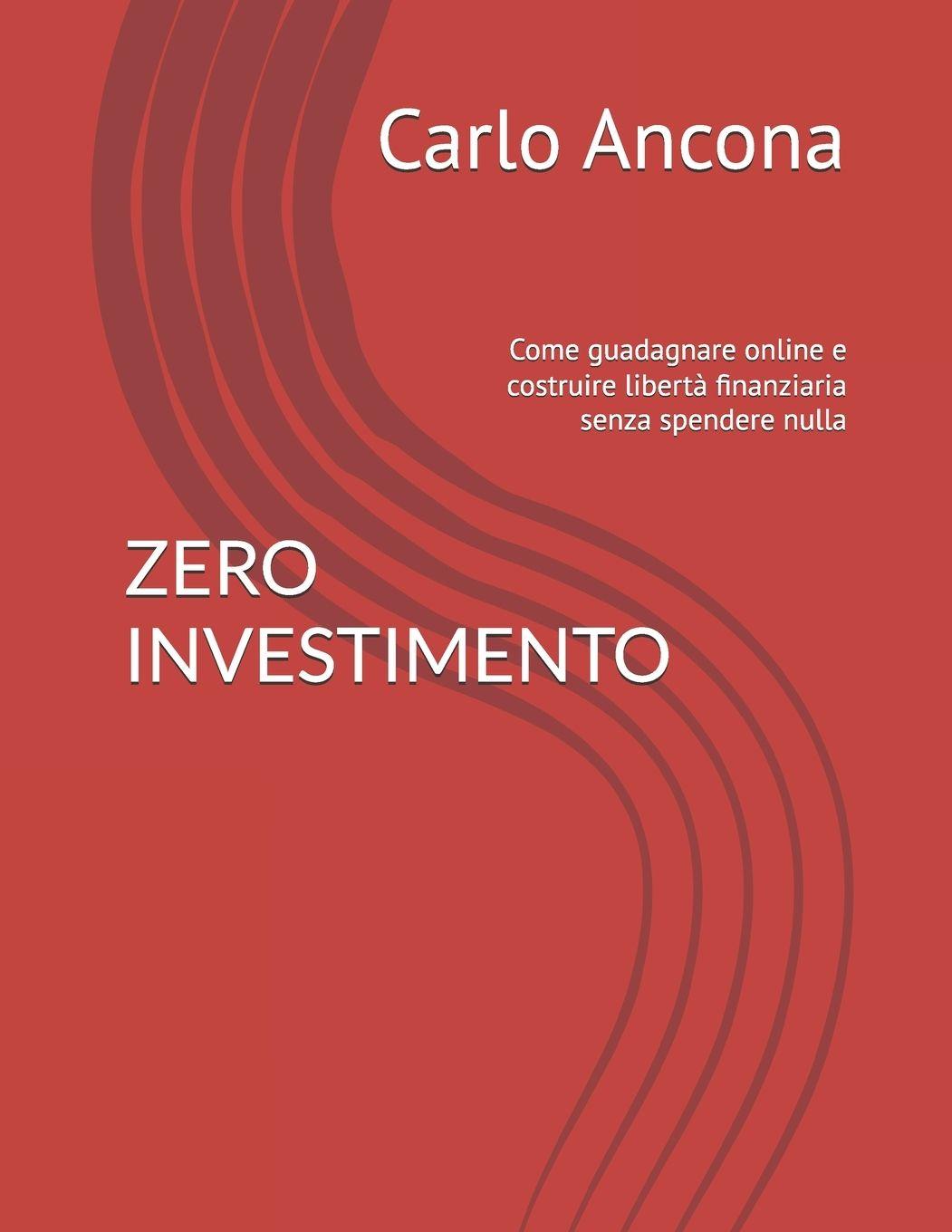 Книга ZERO INVESTIMENTO Carlo Ancona