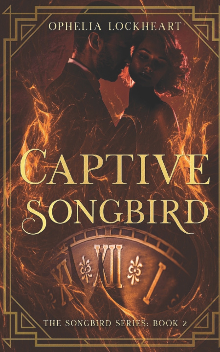 Knjiga Captive Songbird Ophelia Lockheart