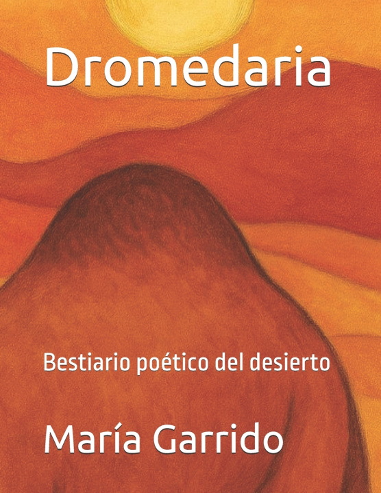 Könyv Dromedaria María Garrido