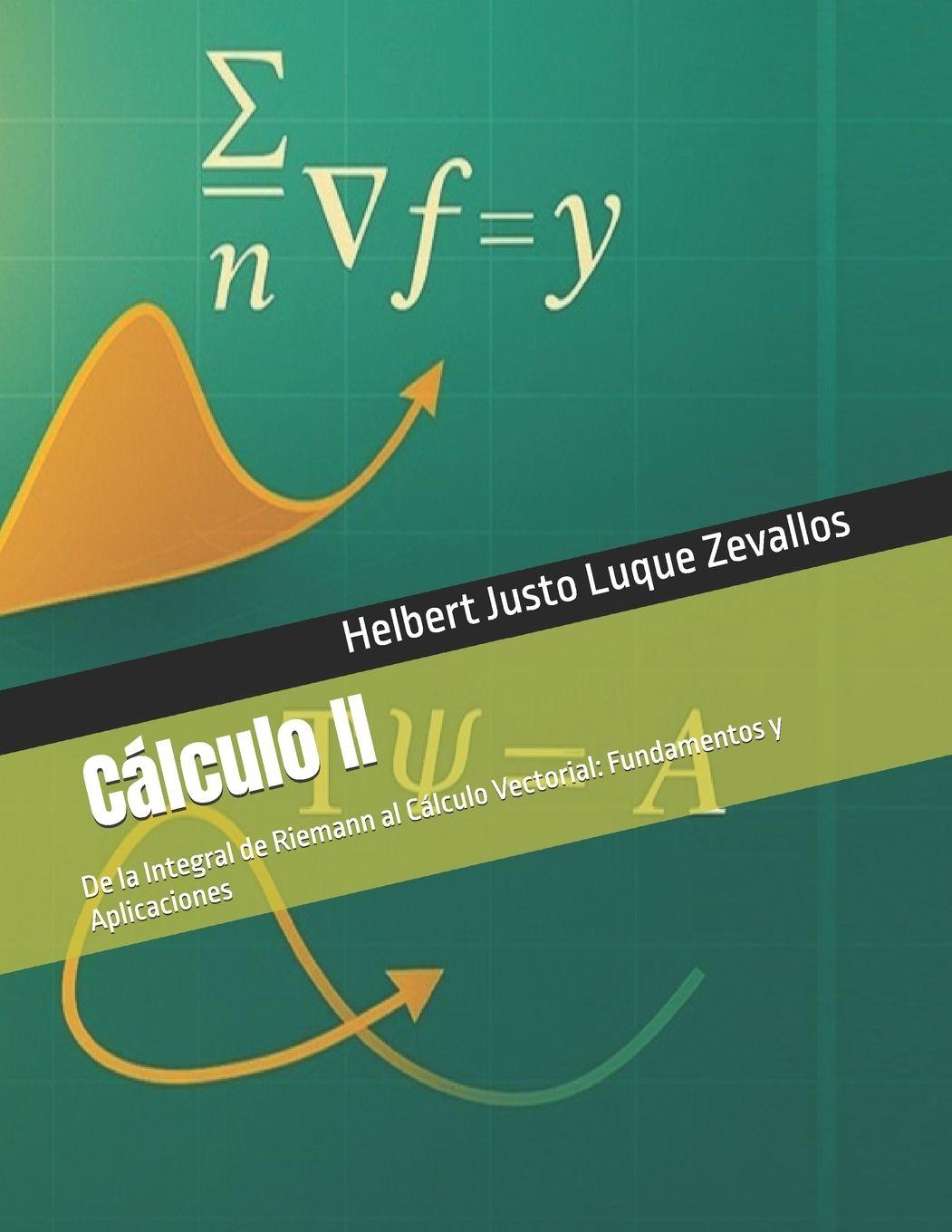 Könyv Cálculo II Helbert Justo Luque Zevallos