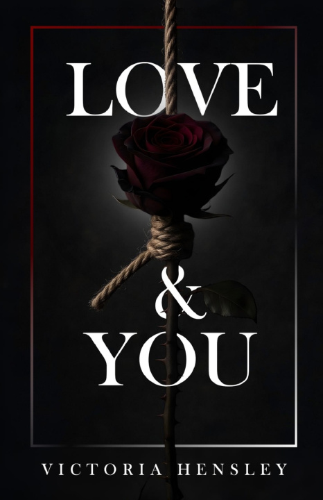 Könyv Love & You Victoria Hensley