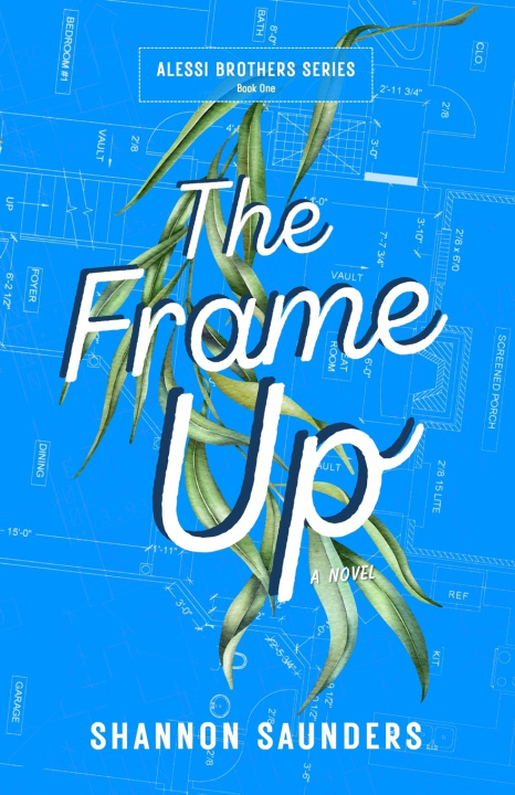 Kniha The Frame Up Shannon Saunders