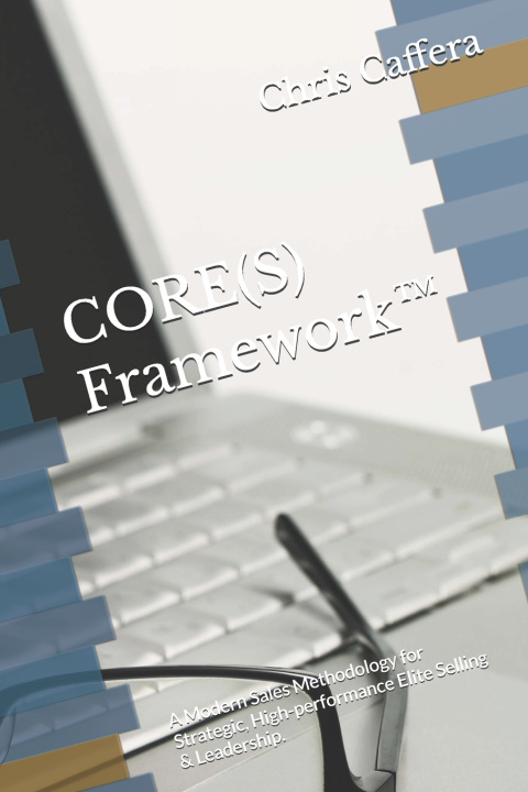 Knjiga CORE(S) Framework™ Chris Caffera
