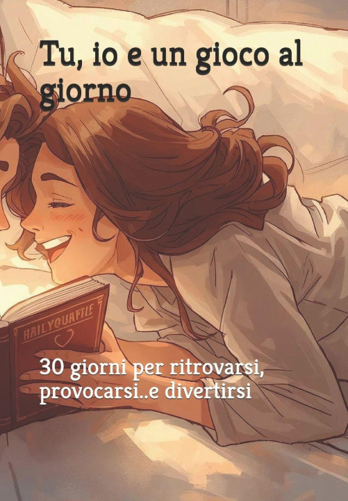 Knjiga Tu, io e un gioco al giorno vema