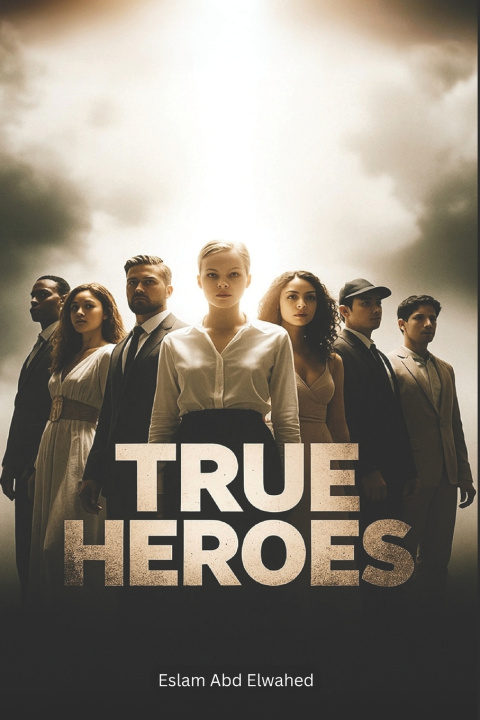 Knjiga True Heroes Eslam Abd Elwahed