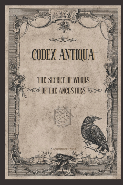 Kniha CODEX ANTIQUA enigmatic innerworld