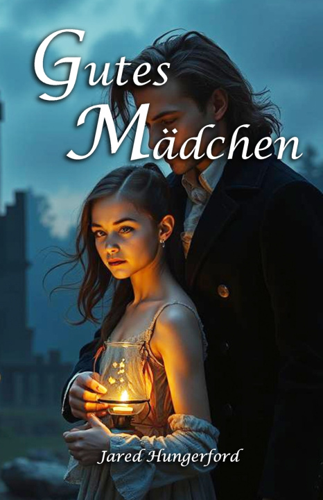 Kniha Gutes Mädchen Jared Hungerford