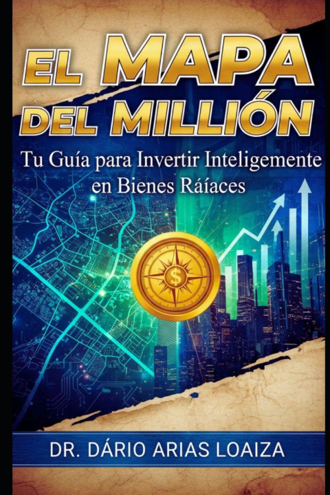 Knjiga El Mapa del Millón Dr. Dario Arias Loaiza