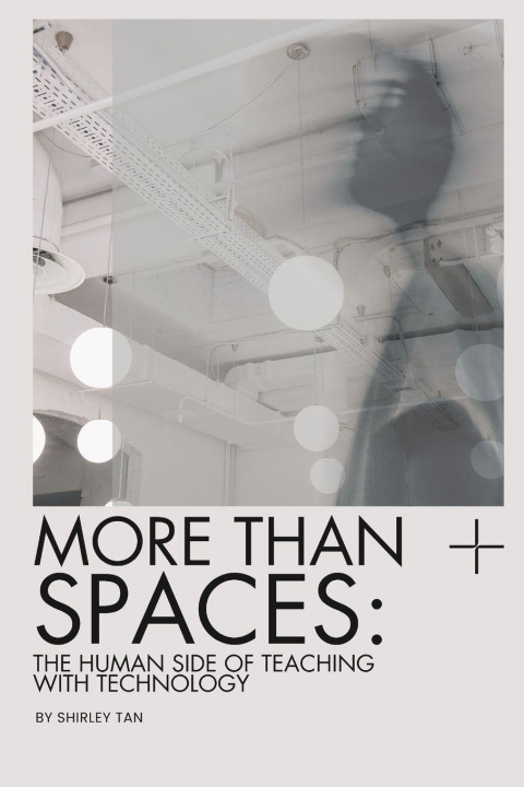 Knjiga More Than Spaces Shirley Tan