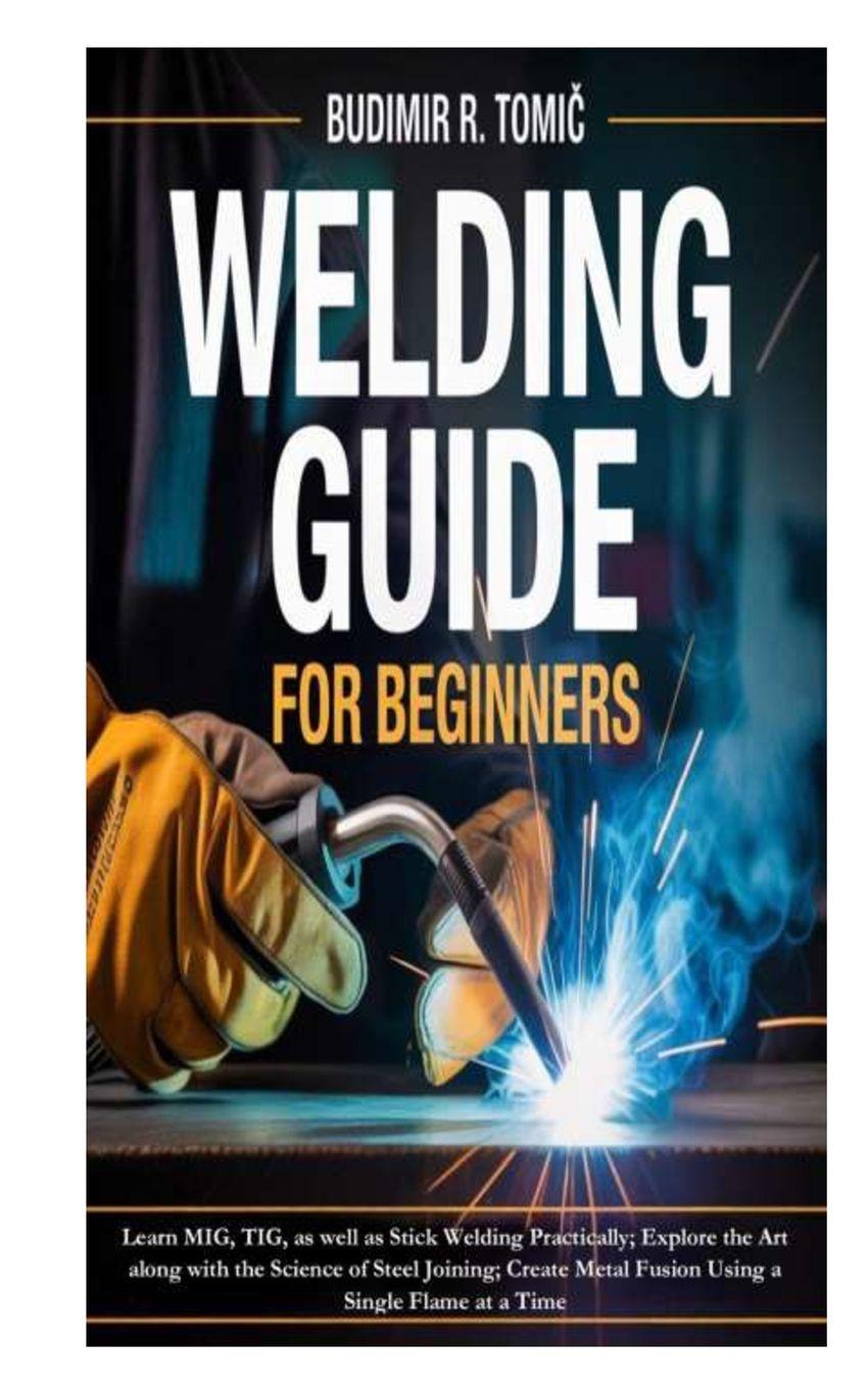 Kniha Welding Guide for Beginners Budimir R. Tomić