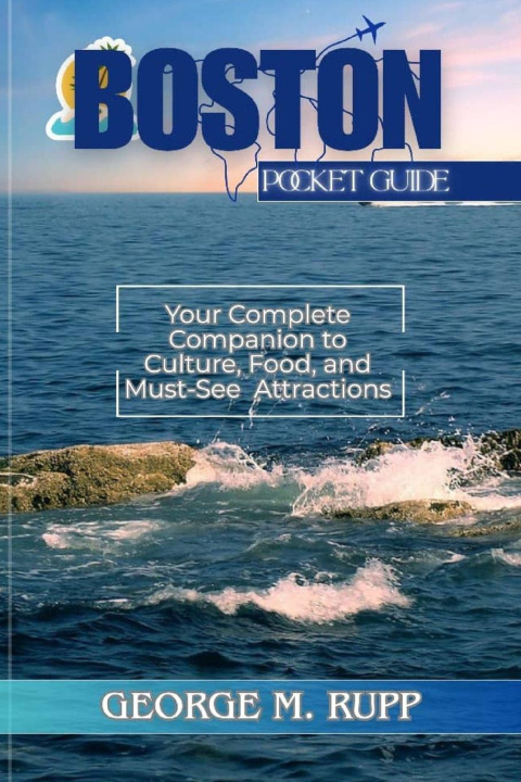 Kniha BOSTON POCKET GUIDE GEORGE M. RUPP