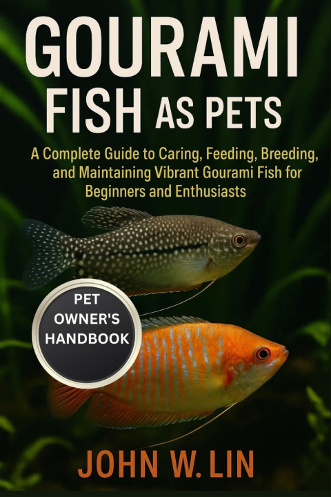 Boek GOURAMI FISH AS PETS JOHN W. LIN