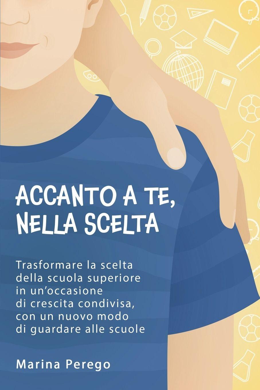 Книга Accanto a te, nella scelta Marina Perego