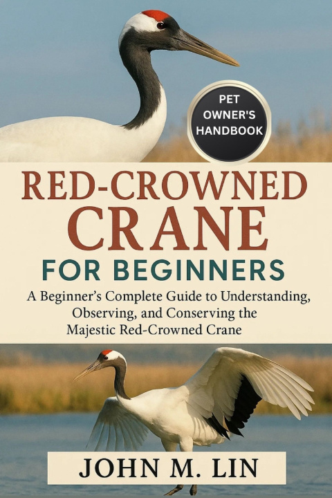 Boek RED-CROWNED CRANE FOR BEGINNERS JOHN W. LIN