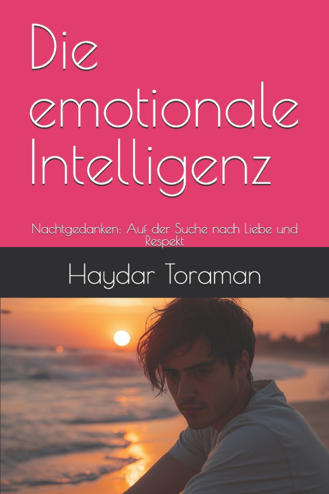 Kniha Die emotionale Intelligenz Haydar Toraman