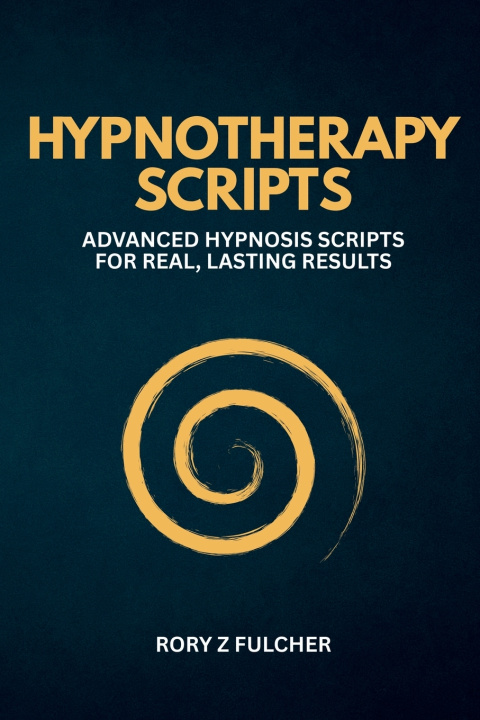 Kniha Hypnotherapy Scripts Rory Z Fulcher