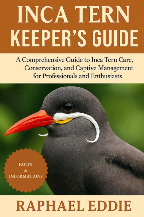 Knjiga INCA TERN KEEPER'S GUIDE RAPHAEL EDDIE