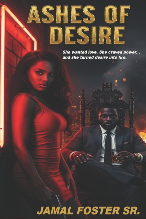 Kniha Ashes of Desire JAMAL FOSTER SR.