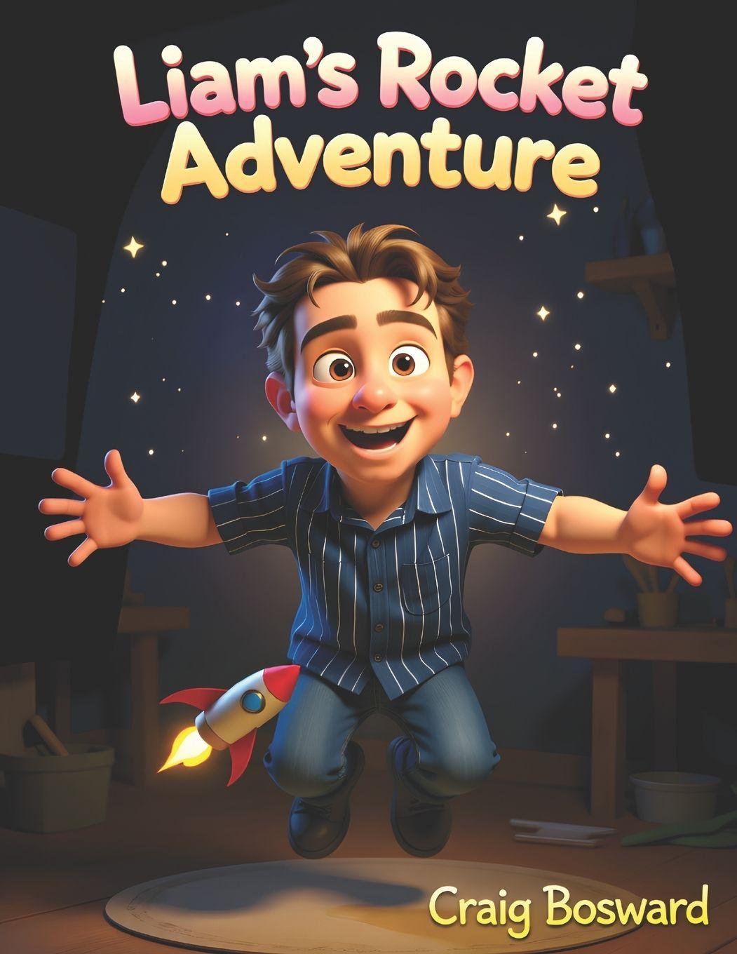 Kniha Liam's Rocket Adventure Craig Bosward