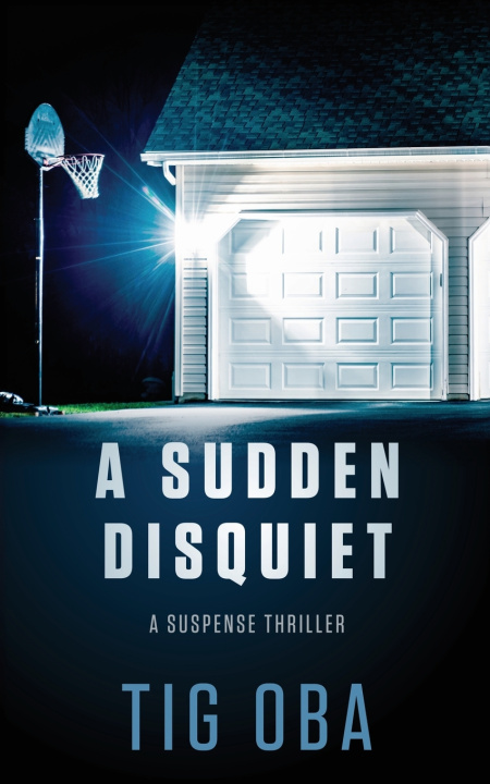 Книга A Sudden Disquiet Tig Oba