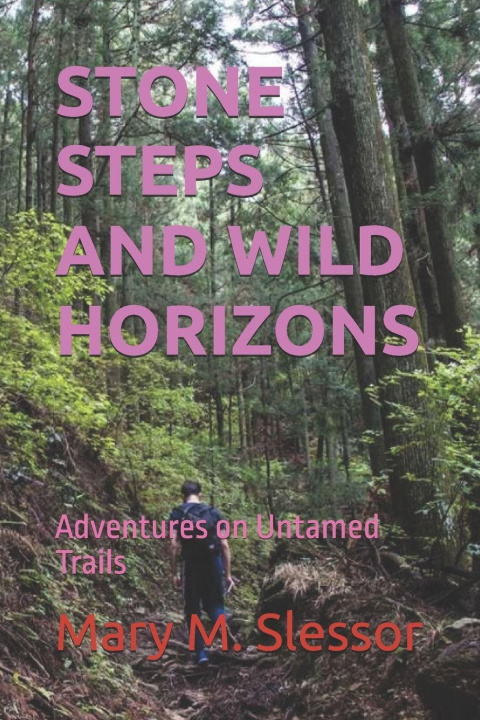 Libro STONE STEPS AND WILD HORIZONS Mary M. Slessor