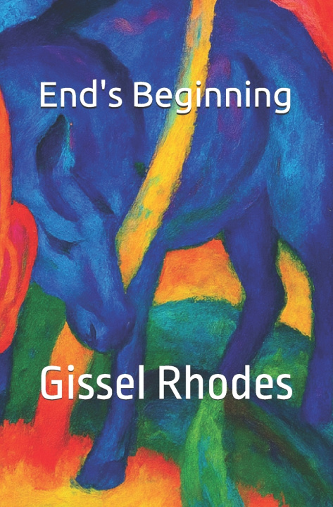 Knjiga End's beginning Gissel Rhodes
