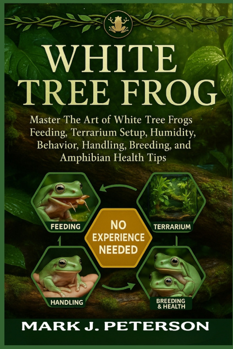 Kniha WHITE TREE FROG MARK J. PETERSON