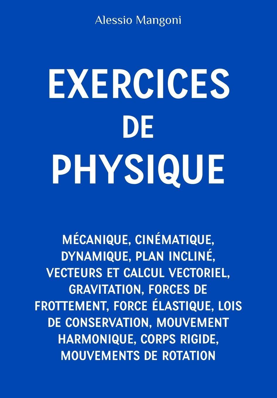 Könyv Exercices de Physique Alessio Mangoni