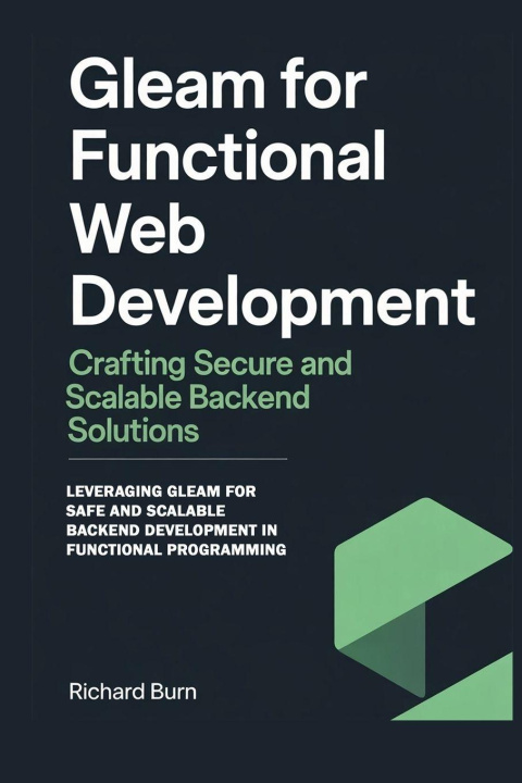 Kniha Gleam for Functional Web Development Richard Burn