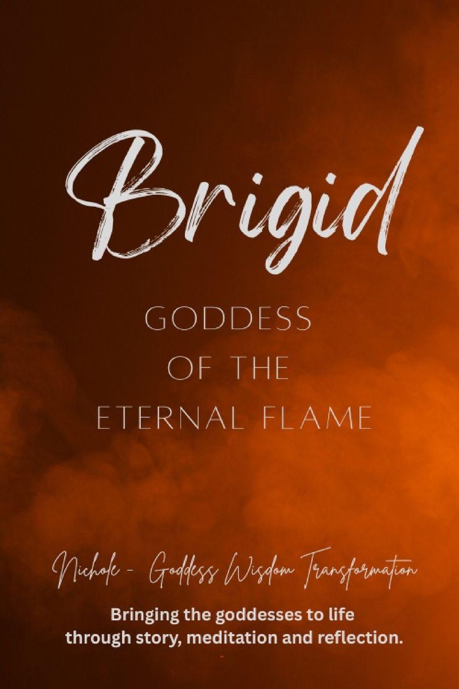 Knjiga Brigid Nichole Goddess Wisdom Transformation