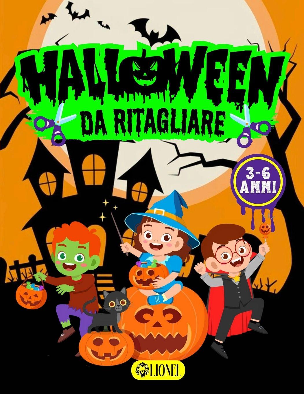 Libro Halloween da Ritagliare - Per Bambini dai 3 ai 6 Anni Lionel Publishing