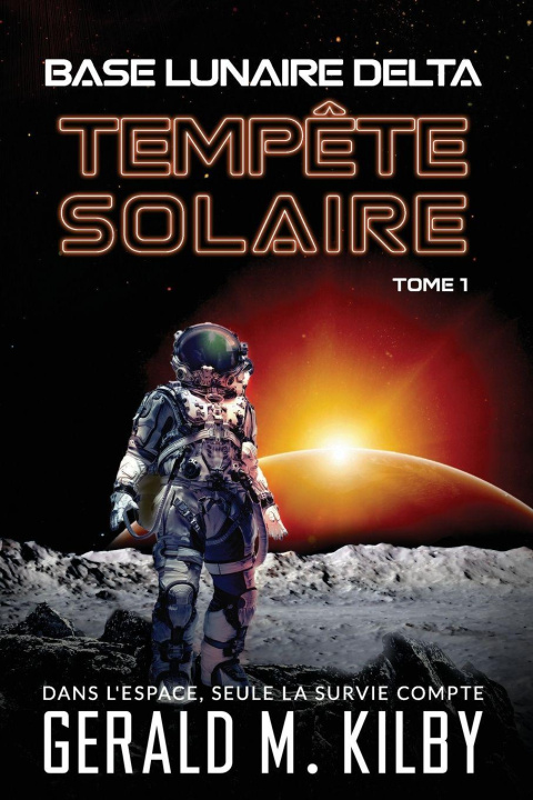 Knjiga Tempête Solaire Gerald M. Kilby