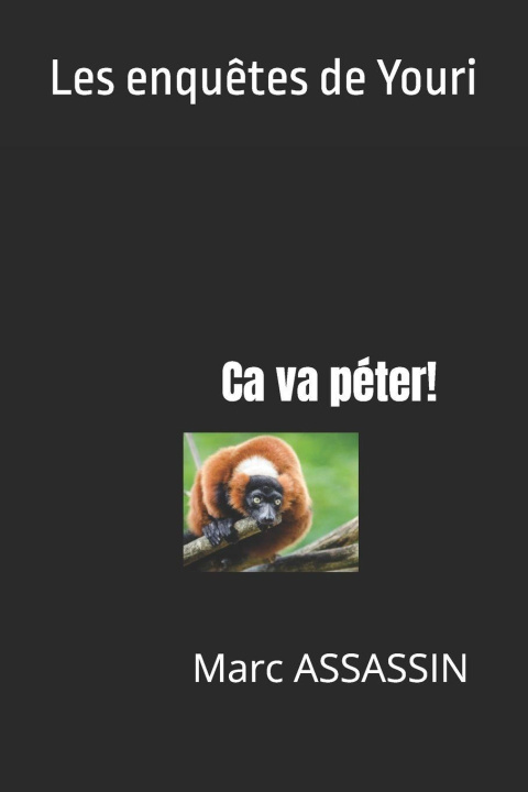 Boek Ca va péter! Marc ASSASSIN