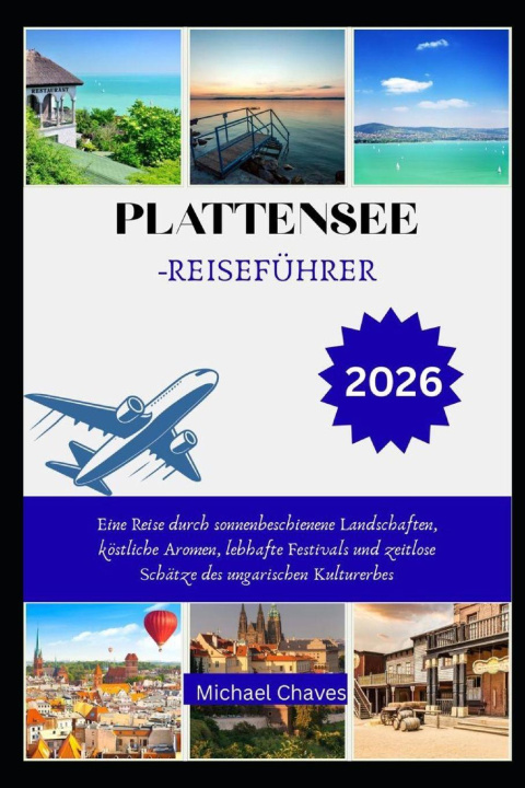 Boek PLATTENSEE-REISEF ÜHRER 2026 Michael Chaves
