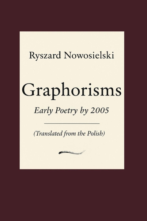 Книга Early Poetry by 2005 Ryszard Nowosielski