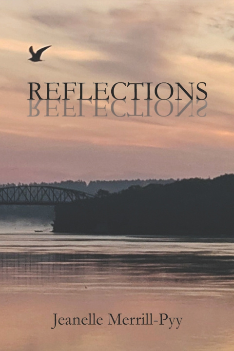 Kniha Reflections Jeanelle Merrill-Pyy