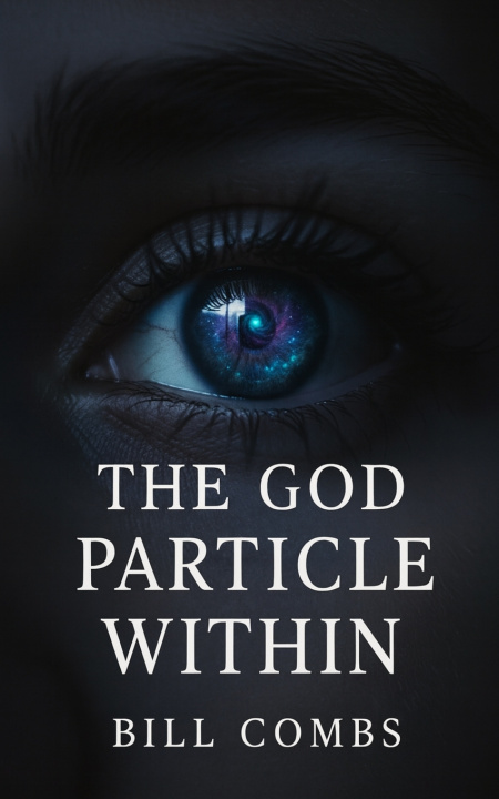 Книга The God Particle Within Bill Combs