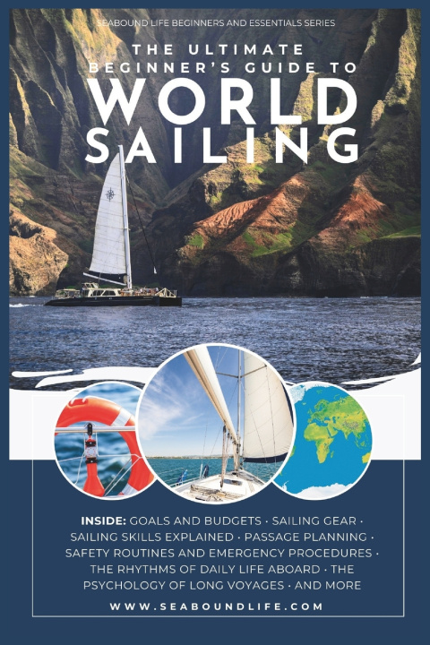 Книга The Ultimate Beginner's Guide to World Sailing E. Callahan