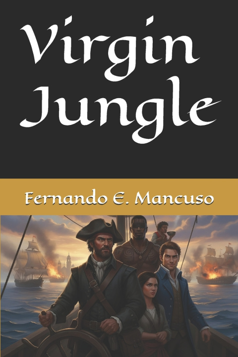 Kniha Virgin Jungle Fernando E. Mancuso