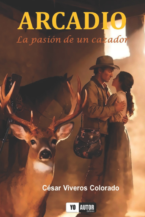 Knjiga ARCADIO César Viveros Colorado