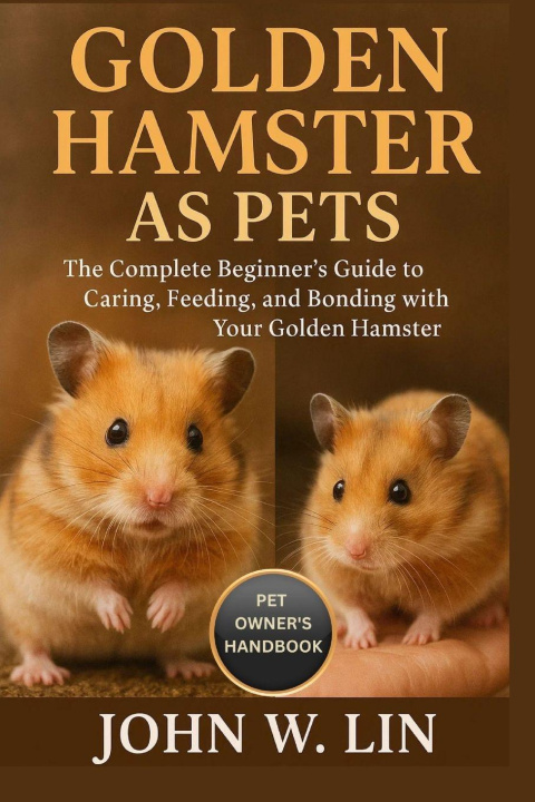 Книга GOLDEN HAMSTER AS PETS JOHN W. LIN