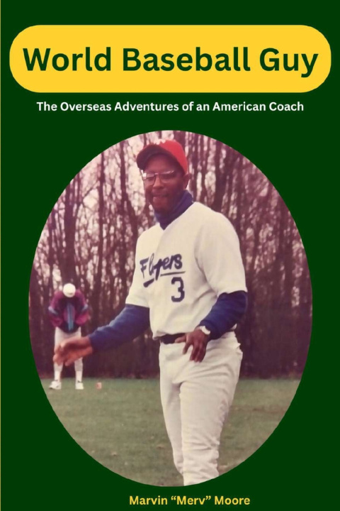 Könyv World Baseball Guy Marvin Moore