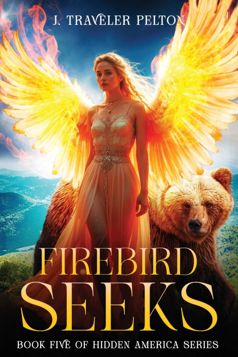 Kniha Firebird Seeks J. Traveler Pelton