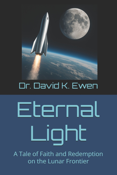 Knjiga Eternal Light David K. Ewen