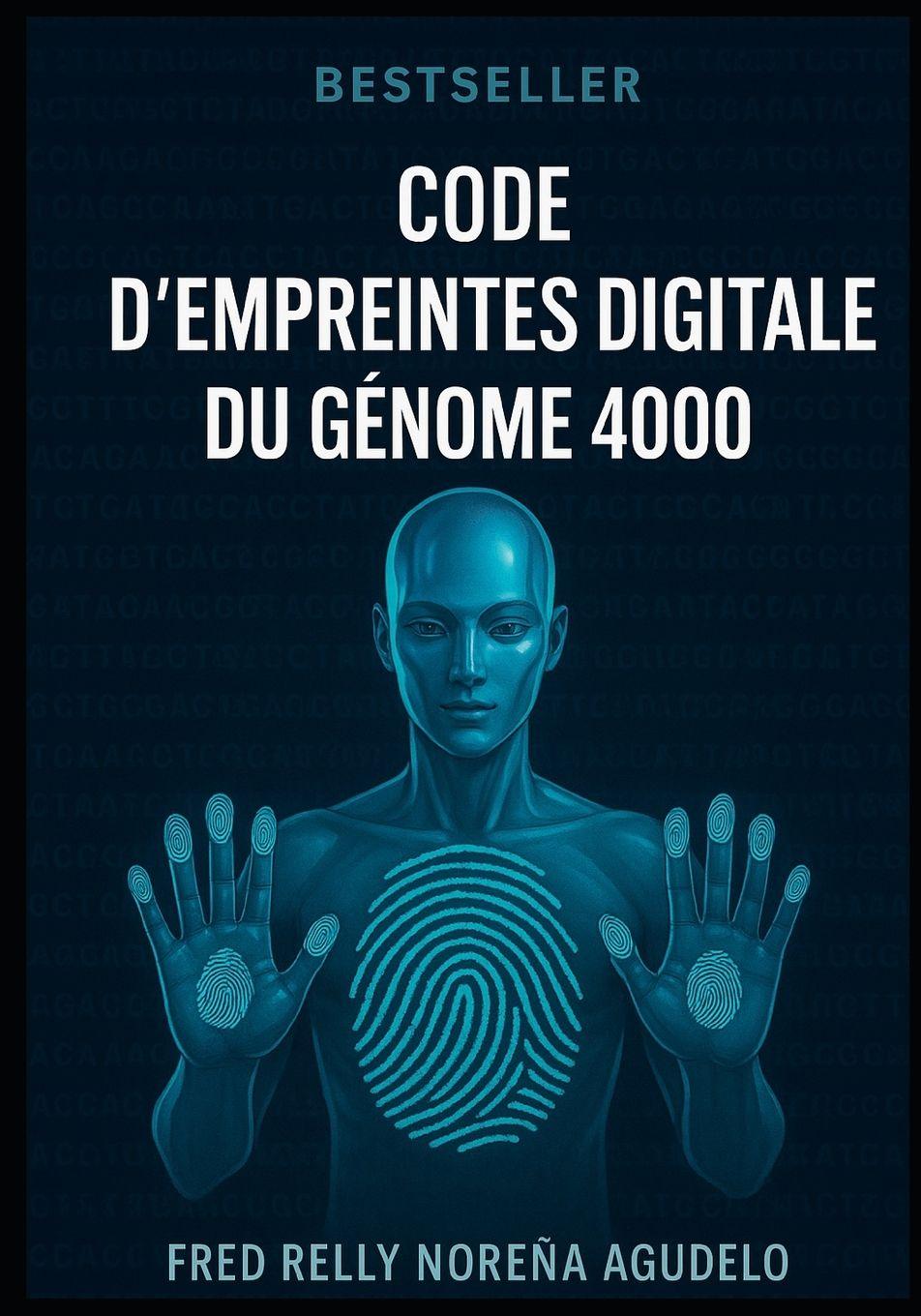 Kniha CODE D'EMPREINTES DIGITALES DU GÉNOME 4000. FRED RELLY NOREÑA AGUDELO