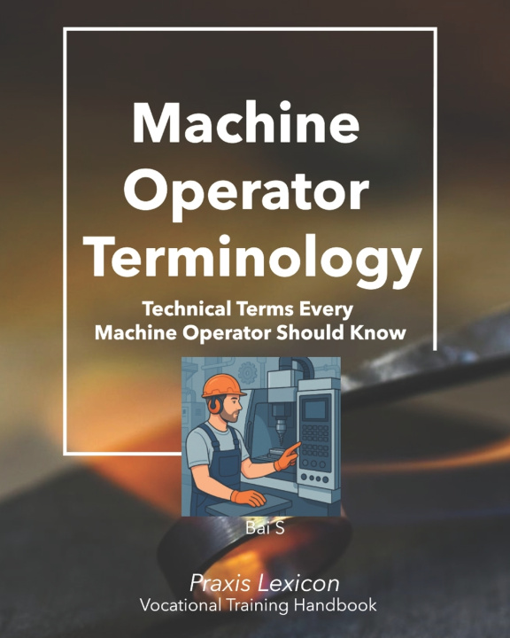 Kniha Machine Operator Terminology Bai S