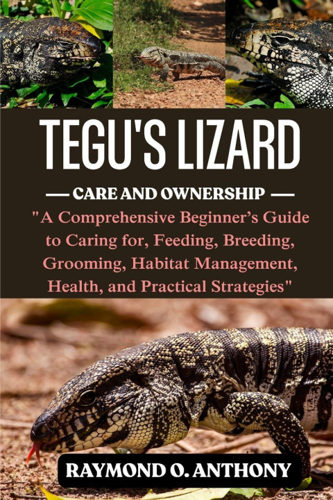 Könyv TEGUS LIZARD LAWRENCE MICHAEL