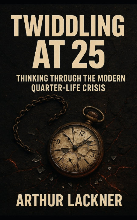 Kniha Twiddling at 25 Arthur Lackner