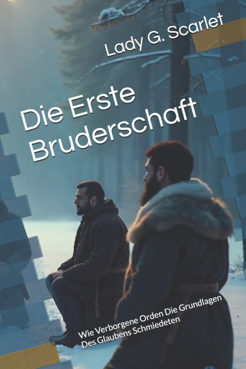 Knjiga Die Erste Bruderschaft Lady G. Scarlet