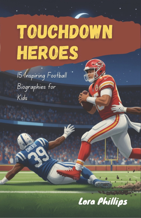 Kniha Touchdown Heroes Lora Phillips